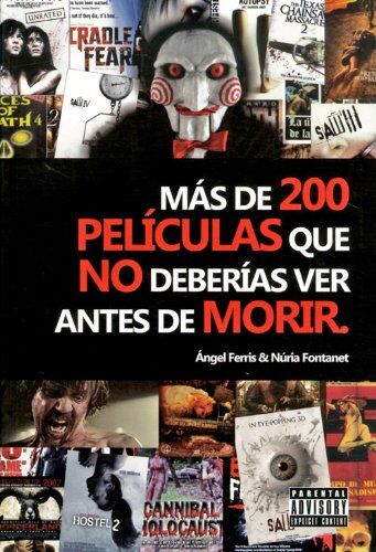Más De 200 Películas Que No Deberías Ver Antes De Morir (2012)