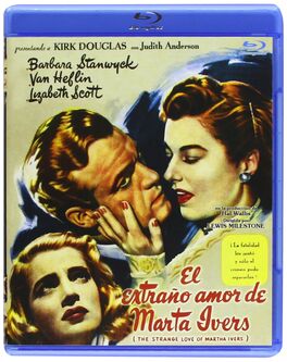 El Extrao Amor De Martha Ivers (1946)